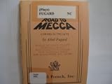 Road to Mecca : A Drama in Two Acts (Samuel French)