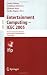 Entertainment Computing - ICEC 2005: 4th International Conference, Sanda, Japan, September 19-21, 2005, Proceedings (Lecture Notes in Computer Science / Information Systems and Applications, incl. Internet/Web, and HCI)