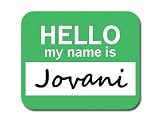 Jovani Hello My Name Is Mousepad Mouse Pad
