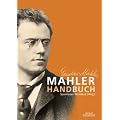 Mahler-Handbuch: Leben - Werk - Wirkung