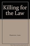 Killing for the law