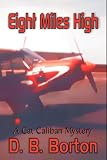 Eight Miles High (A Cat Caliban Mystery)