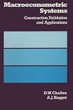 Macroeconometric systems : construction, validation and applications