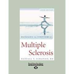 Managing the Symptoms of Multiple Sclerosis (EasyRead Large Edition): Fifth Edition