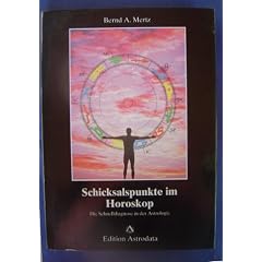 Schicksalspunkte im Horoskop. Die Schnelldiagnose in der Astrologie