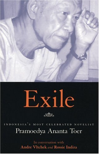Haymarket Books Exile: Conversations with Pramoedya Ananta Toer