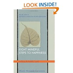 Eight Mindful Steps to Happiness: Walking the Buddha's Path