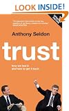 Trust: How We Lost it and How to Get it Back