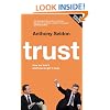Trust: How We Lost it and How to Get it Back