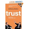 Trust: How We Lost it and How to Get it Back