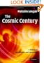 The Cosmic Century: A History of Astrophysics and Cosmology