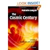 The Cosmic Century: A History of Astrophysics and Cosmology