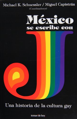 Mexico Se Escribe Con J  (Spanish Edition)