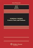 Federal Courts: Context, Cases, and Problems