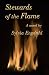 Stewards of the Flame