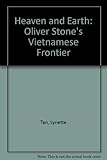 Heaven and earth : Oliver Stone's Vietnamese frontier