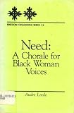 Need: A Chorale for Black Women Voices : Pin (Freedom Organizing Series, #6)