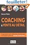 Coaching & vente au d�tail : Augmentez votre efficacit� en magasin gr�ce au Retail coaching