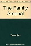 The family arsenal : a novel