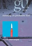 Running On Premium Fuel