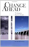 Change Ahead: Working in a Post 9/11 World