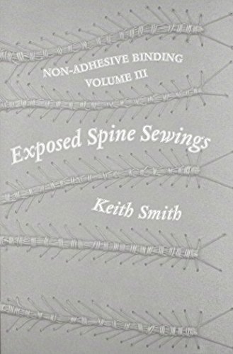 Non Adhesive Binding, Vol. 3: Exposed Spine Sewings Paperback November, 1995