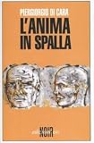 L'anima in spalla (Noir mediterraneo)