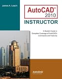AutoCAD 2010 Instructor (Mcgraw-Hill Graphics)