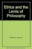 Ethics and the limits of philosophy