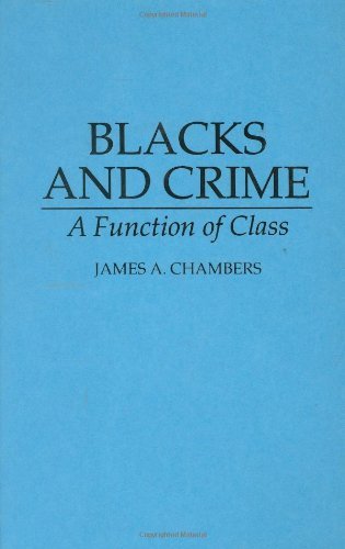 Blacks and Crime: A Function of Class