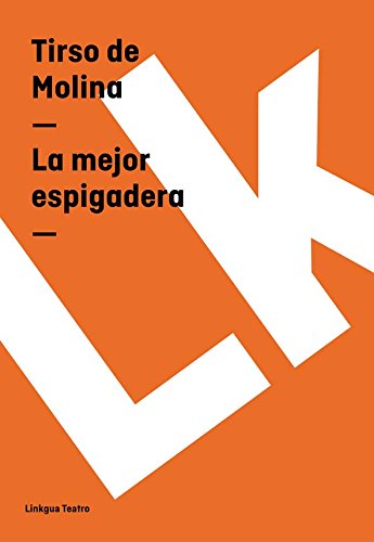 La mejor espigadera (Spanish Edition)