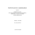 Non-Invasive Cardiology Based On Combined Use of ECG Monitoring, Nuclear Myocardial... by Dr. Firouz Khamsi