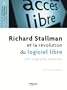 Richard Stallman et la r�volution du logiciel libre