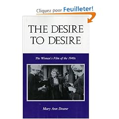 The Desire to Desire: The Woman's Film of the 1940's