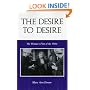 The Desire to Desire: The Woman's Film of the 1940s (Theories of Representation and Difference)