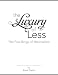 Luxury of Less: The Five Rings of Minimalism