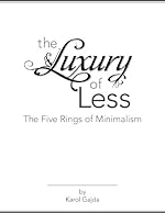 Luxury of Less: The Five Rings of Minimalism