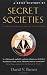 A Brief History of Secret Societies