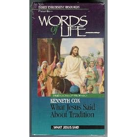 Words of Life: What Jesus Said About Tradition VHS