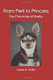 From Peril to Princess: The Chronicles of Shelby