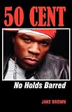 50 Cent: No Holds Barred