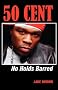 50 Cent: No Holds Barred 50 Cent: No Holds Barred