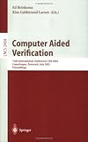 Computer Aided Verification: 14th International Conference, CAV 2002 Copenhagen, Denmark, July 27-31, 2002 Proceedings (Lecture Notes in Computer Science)