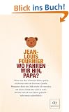 Wo fahren wir hin, Papa?