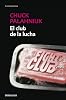 Chuck Palahniuk El club de la lucha / The Fight Club (Contemporanea / Contemporary)
