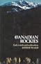 Canadian Rockies Early Travels & Explor
