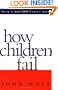 How Children Fail (Classics in Child Development)