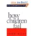 How Children Fail (Classics in Child Development)