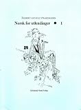 Norwegian for Foreigners: Norsk for Utlendinger