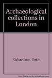 Archaeological collections in London